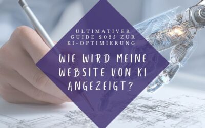 Wie wird meine Website von KI angezeigt? Der ultimative Guide 2025 zur KI-Optimierung für Coaches und Beraterinnen